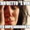 Aveva detto "è vinta" Subito dopo abbiamo perso