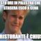 sto ore in palestra che stasera esco a cena il ristorante è chiuso