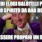 quindi elogi Balotelli per il suo spirito da bad boy... devi essere proprio un duro...