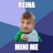 REINA MINI ME