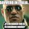 Davvero in Italia.. ..c'è un bianco che si fà chiamare Nhero?