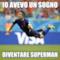 io avevo un sogno diventare superman