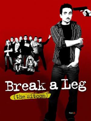 Break a leg - Stagione 1