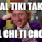 dal tiki taka al chi ti caca