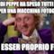 Quindi Peppe ha speso tutti quei soldi per una macchina fotografica Deve esser proprio fesso