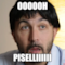 oooooh PISELLIIIIII