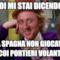 quindi mi stai dicendo che la spagna non giocava coi portieri volanti