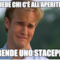 Chiede chi c'è all'aperitivo Prende uno staceppa