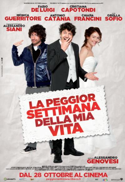 La locandina da La peggior settimana della mia vita