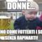 DONNE... SANNO COME FOTTERTI I SOLDI SENZA RAPINARTI!