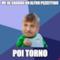 ME NE GUARDO UN ALTRO PEZZETTINO POI TORNO