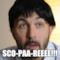 Sco-paa-reeee!!!