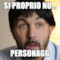 si proprio nu... personagg
