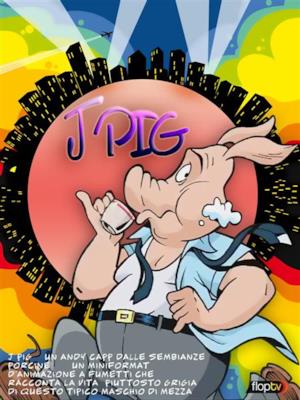 J Pig