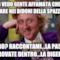 ....POI VEDO GENTE AFFAMATA CHE VA A ROVISTARE NEI BIDONI DELLA SPAZZATURA... DAVVERO? RACCONTAMI...LA PASTA CHE CI TROVATE DENTRO...LA DIGERITE?