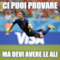 ci puoi provare ma devi avere le ali
