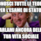 conosci tutte le teorie per l'esame di stato? parlami ancora della tua vita sociale