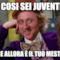 ahh, cosi sei juventino... rubare allora è il tuo mestiere ....