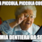 era piccola, piccola così.... la mia dentiera da sera