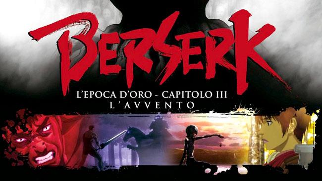 Il capitolo conclusivo dell'Epoca d'Oro di Berserk arriva nei cinema italiani