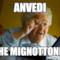 ANVEDI CHE MIGNOTTONE !