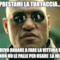 Prestami la tua faccia... devo andare a fare la vittima e non ho le palle per usare la mia