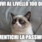 arrivi al livello 100 di lol domentichi la password