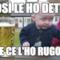 così le ho detto che ce l'ho rugoso