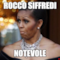 ROCCO SIFFREDI NOTEVOLE