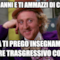 HAI 12 ANNI E TI ammazzi di canne? ma ti prego insegnami a essere trasgressivo come te