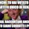 Anche tu hai votato il partito unico di renzi? ti prego, raccontami ancora di quanto siano corrotti i politici