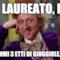 SEI LAUREATO, EH? OK, FAMMI 3 ETTI DI GIUGGIOLE, GIRO'!