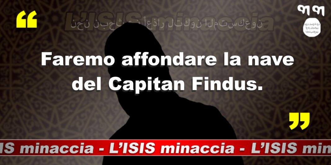 L'ISIS Minaccia: Faremo affondare la nave del Capitan Findus