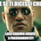 E SE TI DICESSI CHE LACA CARAMIA ABBATA A PAGGHIAMONTI?!