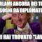 parlami ancora dei tuoi sogni da diplomato dimmi hai trovato "lavoro"