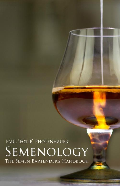 Semenology di Paul Photenhauer