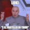Loki "è il fratello di Thor"