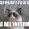 Se sei felice e tu lo sai... vai all'inferno!