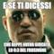 E SE TI DICESSI CHE BEPPE AVEVA GIOCATO LO 0:3 DEL FROSINONE