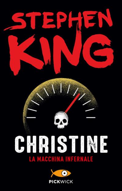 La copertina di Christine - Stephen King, i migliori libri