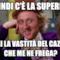 E quindi c'è la superluna Sai la vastità del cazzo che me ne frega?