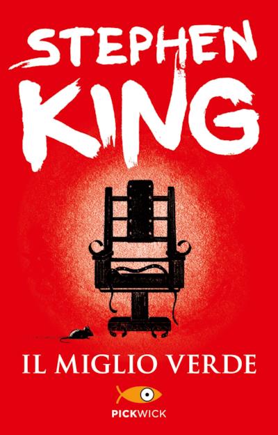 La copertina del libro Il miglio verde - Stephen King, i migliori libri