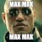 max max max max