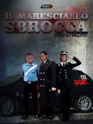 Il maresciallo Sbrocca - Stagione 1