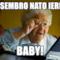 TI SEMBRO NATO IERI ? BABY!