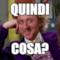 quindi cosa?