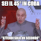 Sei il 45° in coda "attendi solo un secondo"