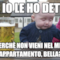 ...e io le ho detto perchè non vieni nel mio appartamento, bella?