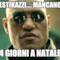 estikazzi.... mancano 4 giorni a natale