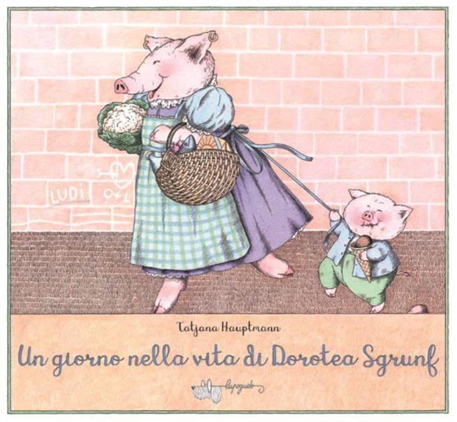 Un giorno nella vita di Dorotea Sgrunf Un giorno nella vita di Dorotea Sgrunf